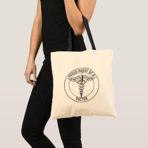 Proud Parent Of A Doctor Caduceus Staff of Hermes Tote Bag