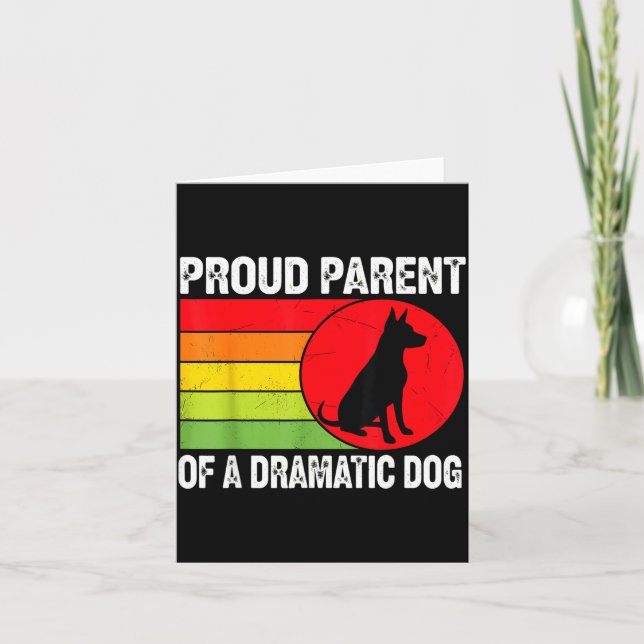 Proud Parent Of A Dramatic Dog Silhouette Retro De Card (Front)