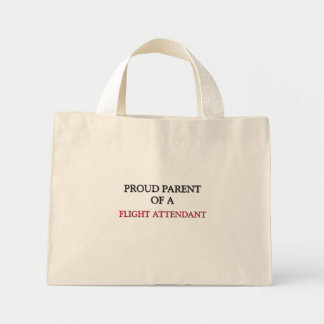 Proud Parent Of A FLIGHT ATTENDANT Mini Tote Bag