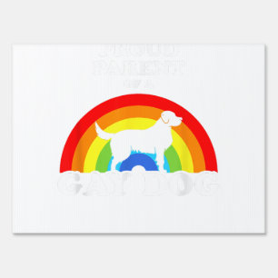 Proud Parent Of A Gay Dog - LGBT Dogs Pride  Sign