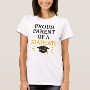 Proud Parent of a Graduate T-Shirt