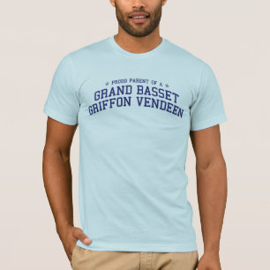 Proud Parent of a Grand Basset Griffon Vendéen Tee