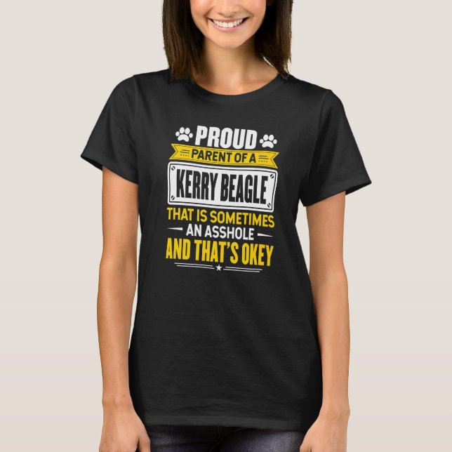 Proud Parent Of A Kerry Beagle Dog Owner Mom Dad T-Shirt (Front)