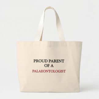 Proud Parent Of A PALAEONTOLOGIST Large Tote Bag