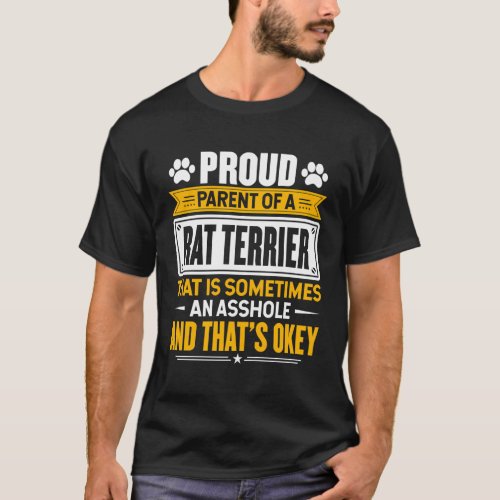 Proud Parent Of A Rat Terrier Dog Owner Mom Dad T_Shirt