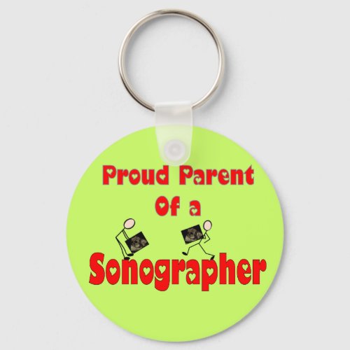 Proud Parent of a Sonographer Keychain