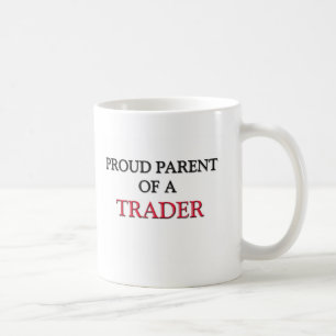 Proud Parent Of A TRADER Coffee Mug
