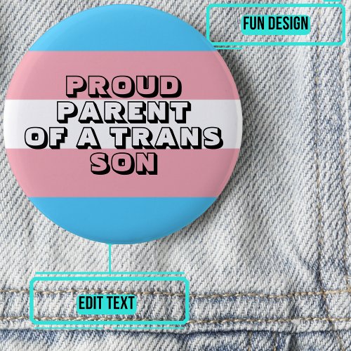 Proud Parent of a Trans Son Button