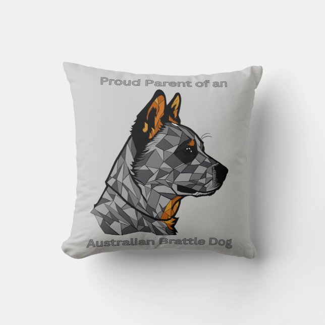 Proud Parent of an Australian Brattle Dog Throw Pillow (Front)