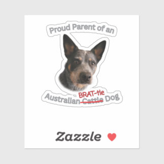 Proud Parent of Australian Brattle Dog Strike Sticker