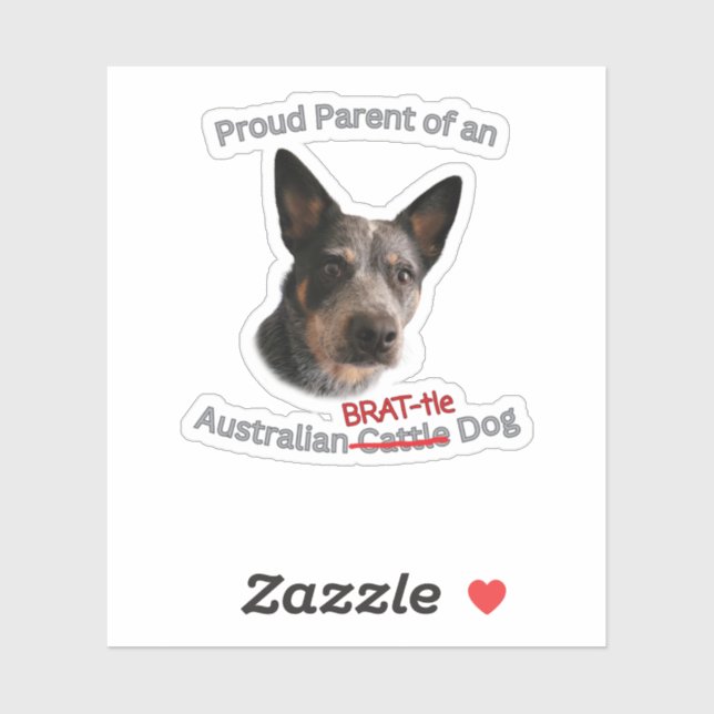Proud Parent of Australian Brattle Dog Strike Sticker (Sheet)