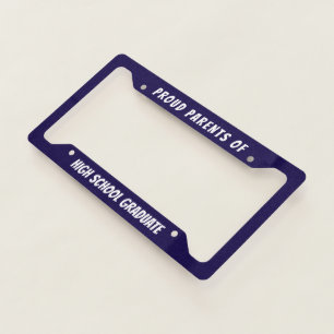 Proud Parent Of Grad Plate - Custom Car Frame