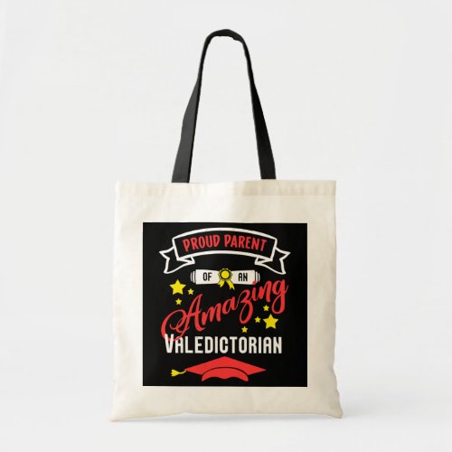 Proud Parent Of Valedictorian Mother or Father  Tote Bag