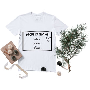 Proud Parent Of With Custom Kids Names  T-Shirt