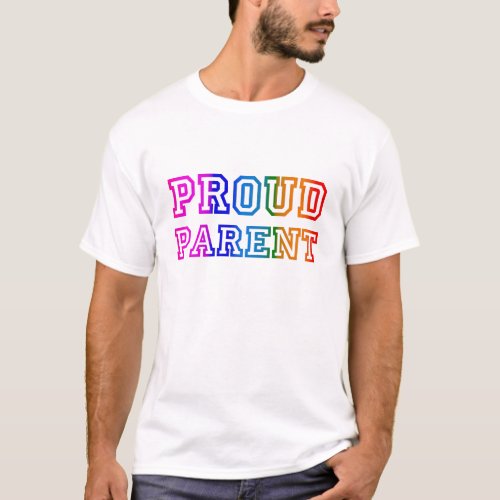 PROUD PARENT Rainbow Pride T_Shirt