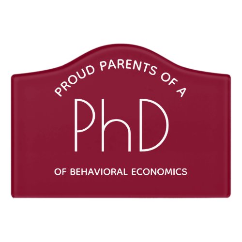 Proud Parents of a PhD of Field of Study Door Sign