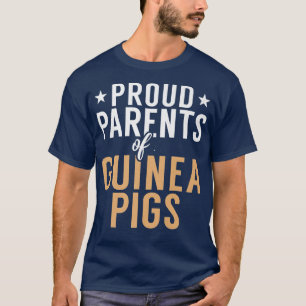 Proud Parents of Cute Guinea Pigs Owner  T-Shirt