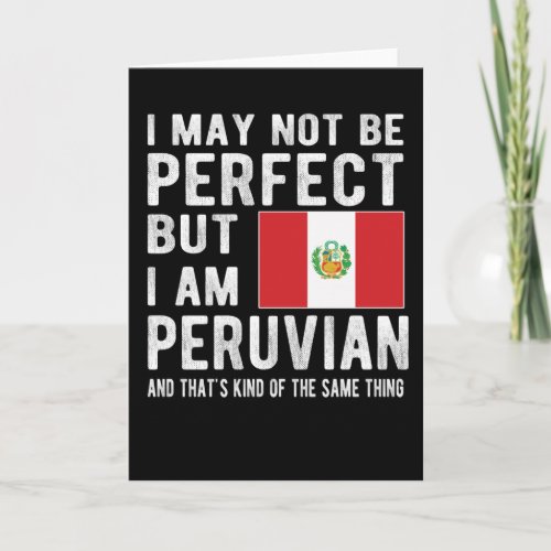 Proud Peruvian Flag Peru Heritage Peruvian Roots Card