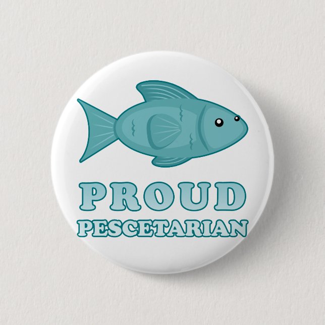 Proud Pescetarian Pinback Button (Front)