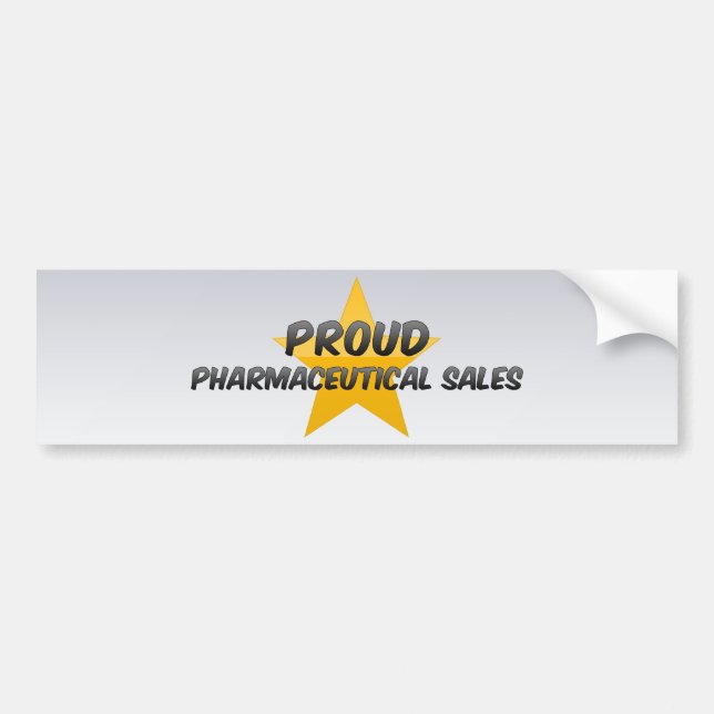 Proud Pharmaceutical Sales Bumper Sticker (Front)