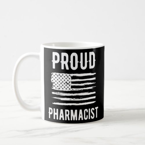 Proud Pharmacist Profession American Flag  Coffee Mug