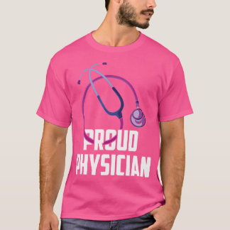 Proud Physician Md Medical Practitioner Student Do T-Shirt