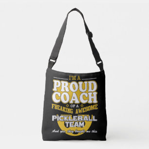 Proud Pickleball Coach Awesome Pickle Ball Team T Crossbody Bag