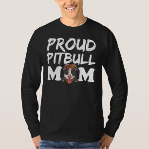 Proud Pitbull Mom Funny Pit Bull Mom Relaxed Fit F T-Shirt