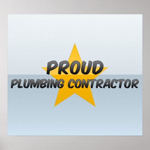 Proud Plumbing Contractor Poster