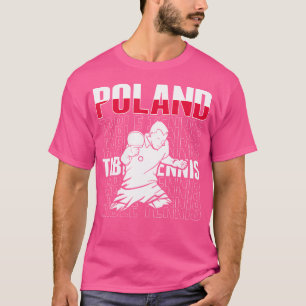 Proud Poland Table Tennis Lovers Jersey Polish Pin T-Shirt