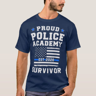 Proud Police Academy Survivor 2020 Graduation T-Shirt