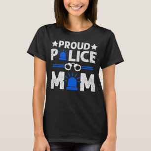 Proud Police Mom T-Shirt