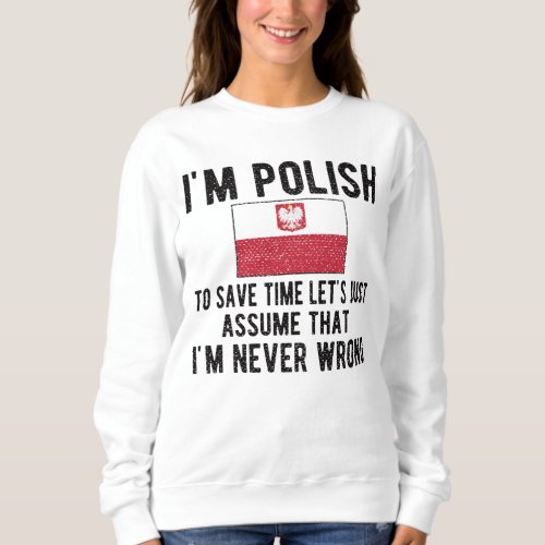 Proud Polish Heritage Poland Roots Polish Flag Sweatshirt