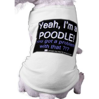 Proud Poodle - (Blue) - Dog Shirt