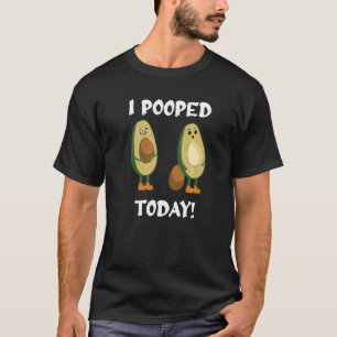 Proud Pooper Poop Fart I Pooped Today T-Shirt