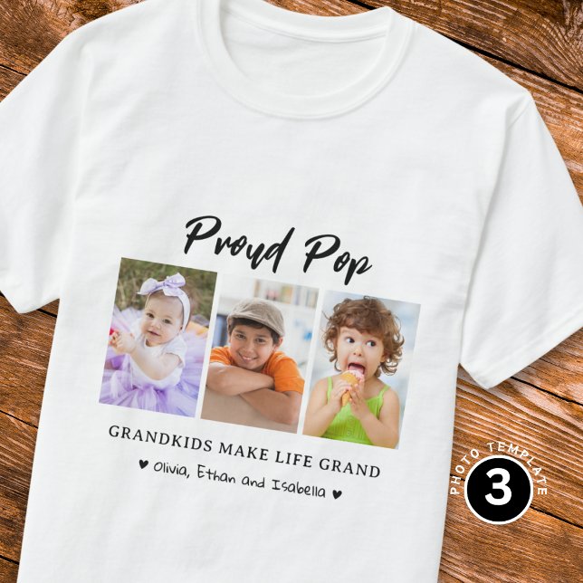 Proud Pop Grandkids Make life Grand 3 Photo  T-Shirt (Creator Uploaded)