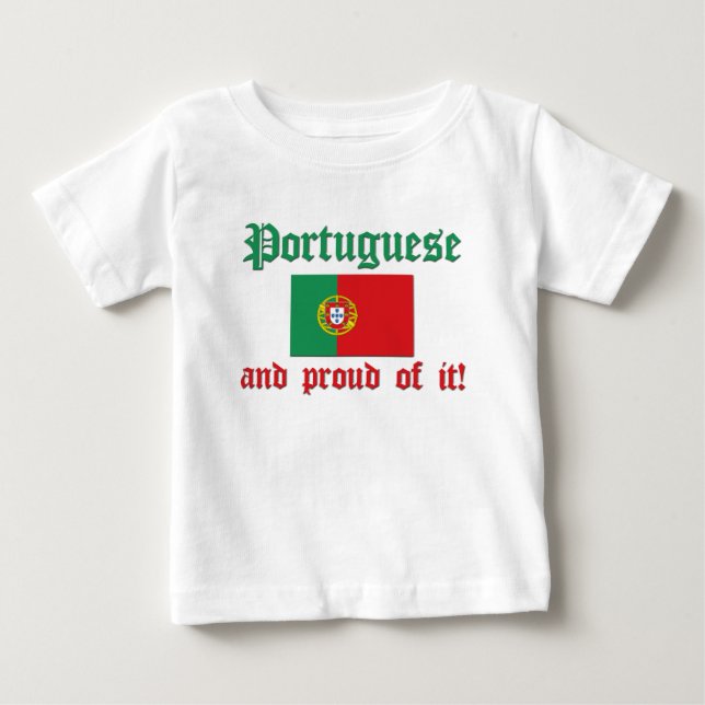 Proud Portuguese Baby T-Shirt (Front)