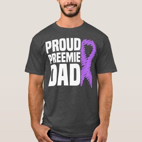 Proud Preemie Dad NICU Premature Birth Awareness T_Shirt