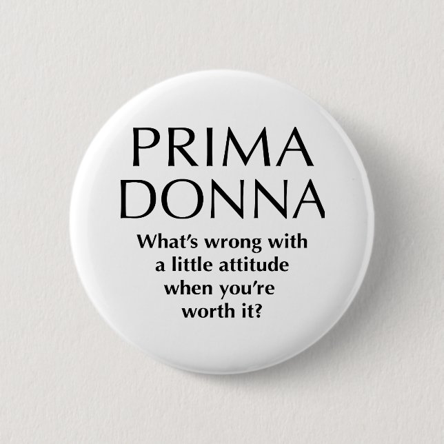 Proud Prima Donna - Funny Women's Power Pinback Button (Front)