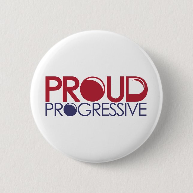 Proud Progressive Pinback Button (Front)
