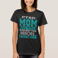 Proud PTSD Mom I Raised Mine