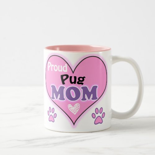 Proud Pug Mom Two_Tone Coffee Mug