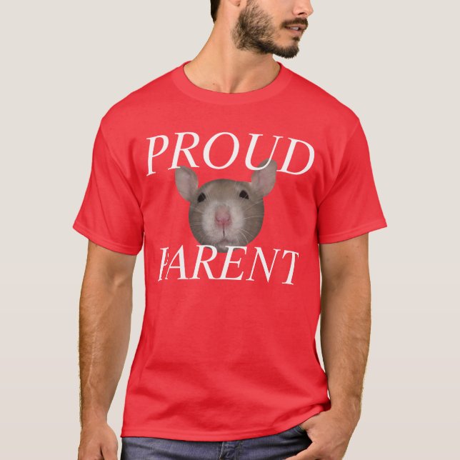 proud rat parent T-Shirt (Front)
