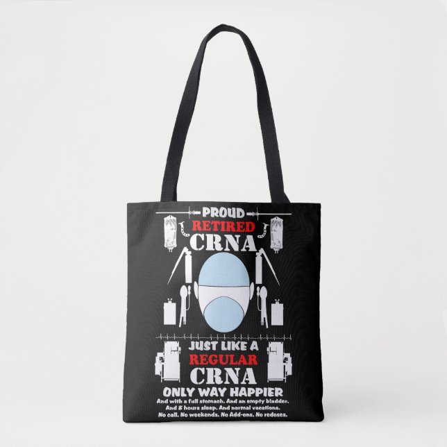 Proud Retired CRNA Tote Bag (Front)
