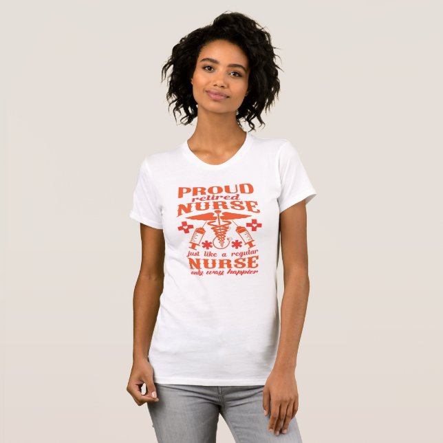 Proud retired nurse t-shirt. T-Shirt (Front Full)