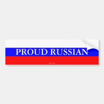 Proud Russian Bumper Sticker by Hodge_Retailers at Zazzle