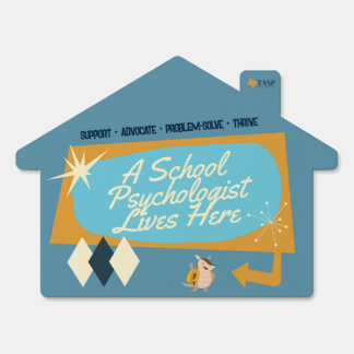 Proud School Psychologist™ Yard Sign