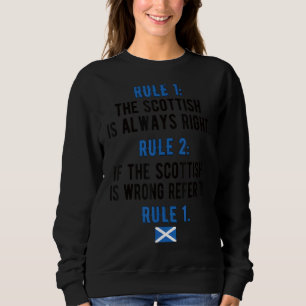 Proud Scottish Rules Scotland Flag Scottish Roots Sweatshirt