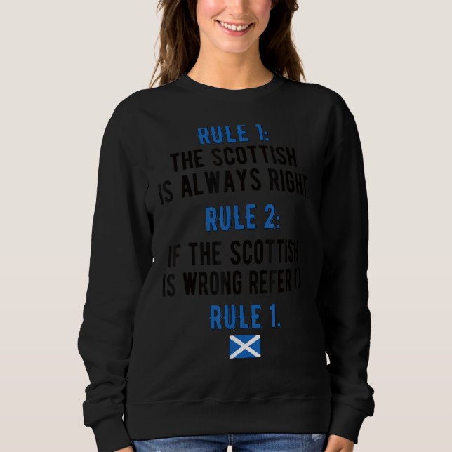 Proud Scottish Rules Scotland Flag Scottish Roots Sweatshirt (Front)