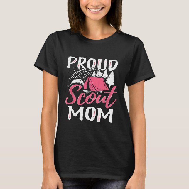 Proud Scout Mom Scouting Den Leader Cub Camping Tr T-Shirt (Front)